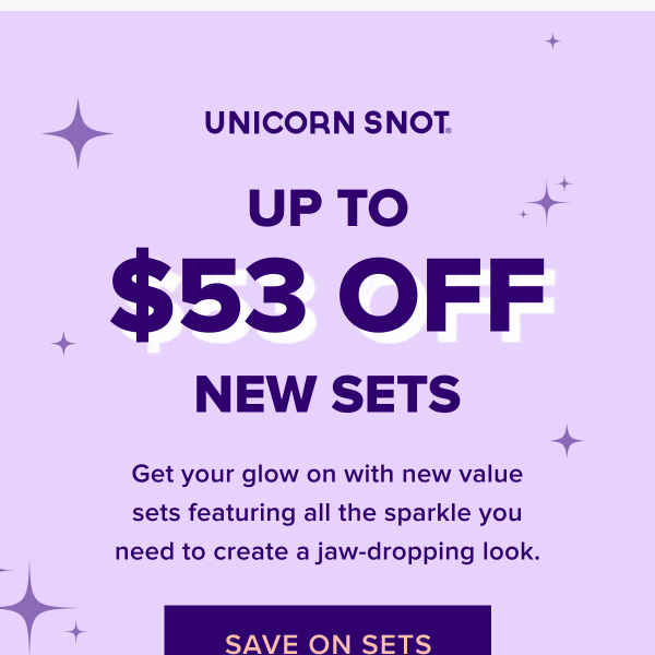 🪩 Up to $53 Off New Sets!