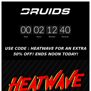 🥵 FINAL CHANCE - 'HEATWAVE' EXPIRES AT 12 NOON! (50% OFF!)