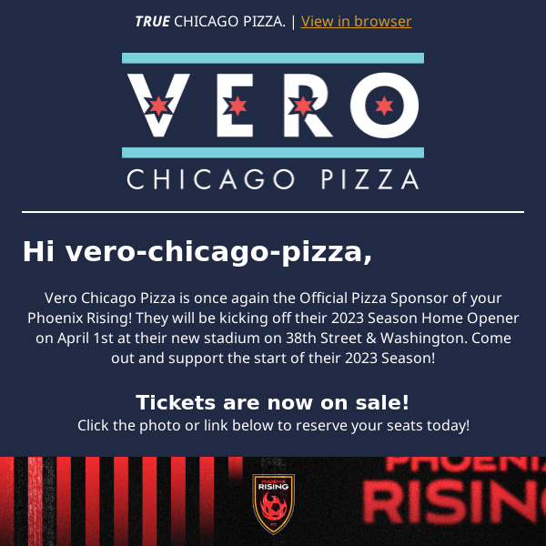 VERO Chicago Pizza | Phoenix Rising Home Opener!!!
