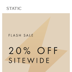 Flash Sale ⚡ 20% OFF SITEWIDE