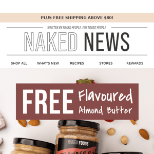 Indulge in FREE Flavoured Almond Butter NOW!⏰