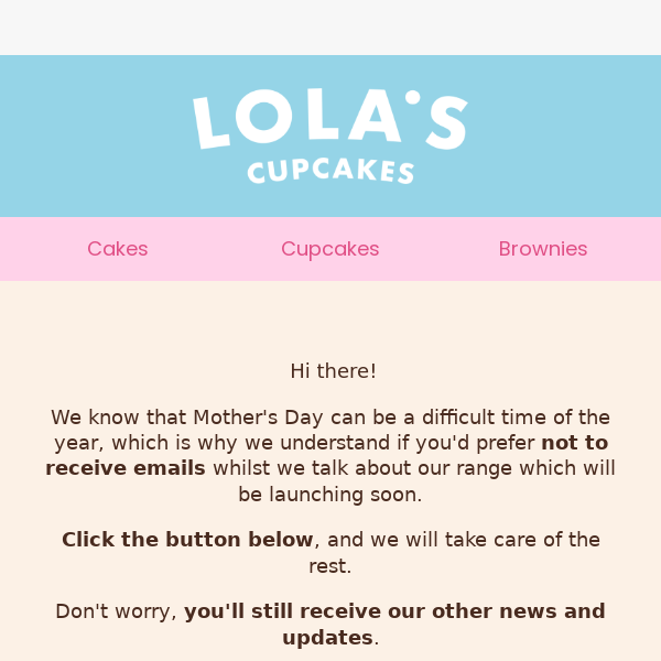 Mother's Day - Prefer not to hear from us?