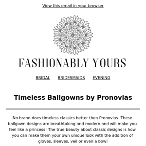 Timeless Ballgowns Pronovias