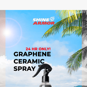 VIP Exclusive Deal: Buy 1 Get 1 FREE on Graphene Ceramic Spray, Shine Armor!