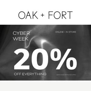 20% OFF EVERYTHING — CYBER WEEK ON NOW