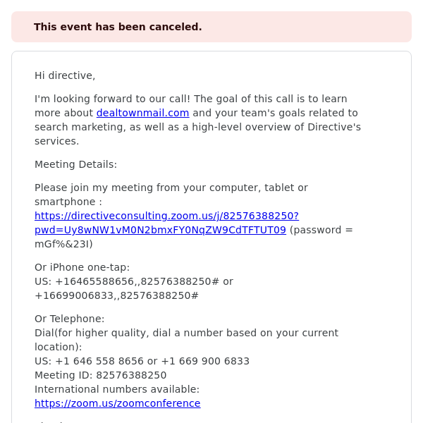 Canceled event: Directive & Spencer |  Directive & dealtownmail.com Intro Call @ Thu Mar 2, 2023 11:30am - 12pm (EST) (hello@example.com)