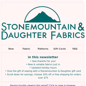 Sew thankful for you! Happy Thanksgiving from Stonemountain & Daughter Fabrics