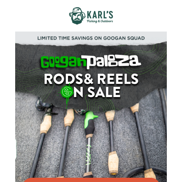 SALE on Googan Squad Rods & Reels! - Karls Bait & Tackle