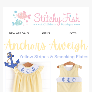 Anchors Aweigh! New Styles Launched!