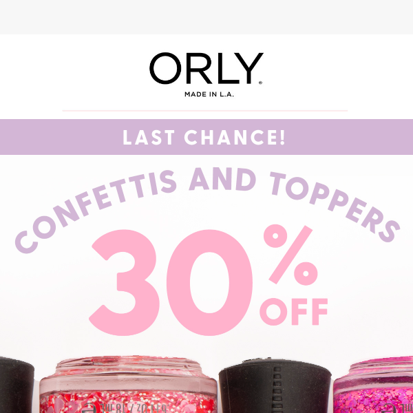 Hours Left on 30% Off Confettis and Toppers!