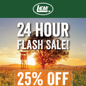 ⏰ 24 Hour Flash Sale Starts Now! ⏰