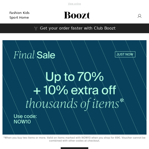 NOW up to 70% + 10% EXTRA!