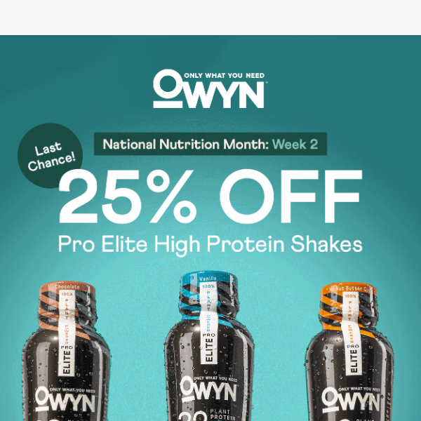 ⏰Time is Running Out! 25% off Pro Elite High Protein Shakes.