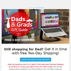 Free Two-Day Shipping, just in time for Dad's Day.