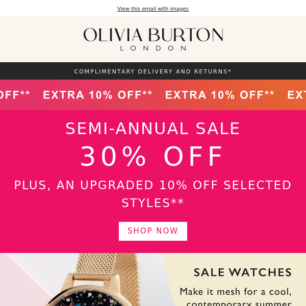 Our sale just got bigger! 30% off, plus an upgraded 10% - Olivia Burton