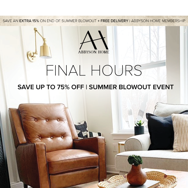 Final Hours | Up to 75% Off During The Summer Blowout Event