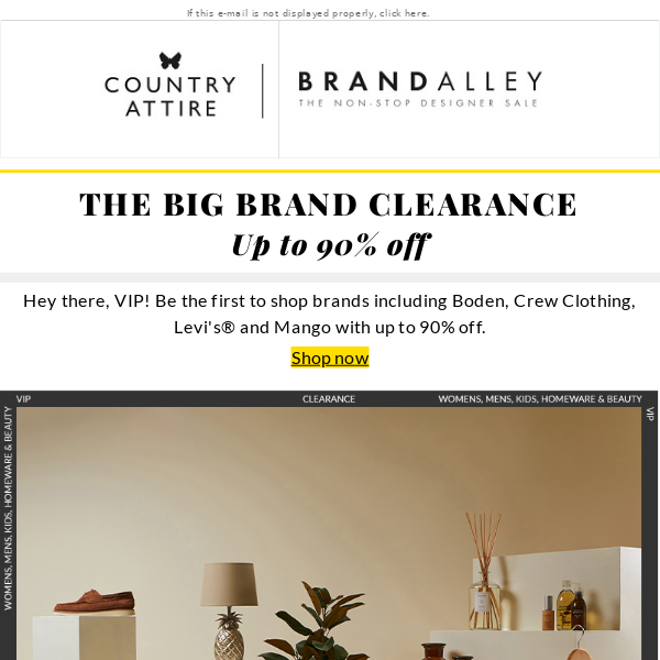 Your VIP Access | Our Biggest Clearance Yet