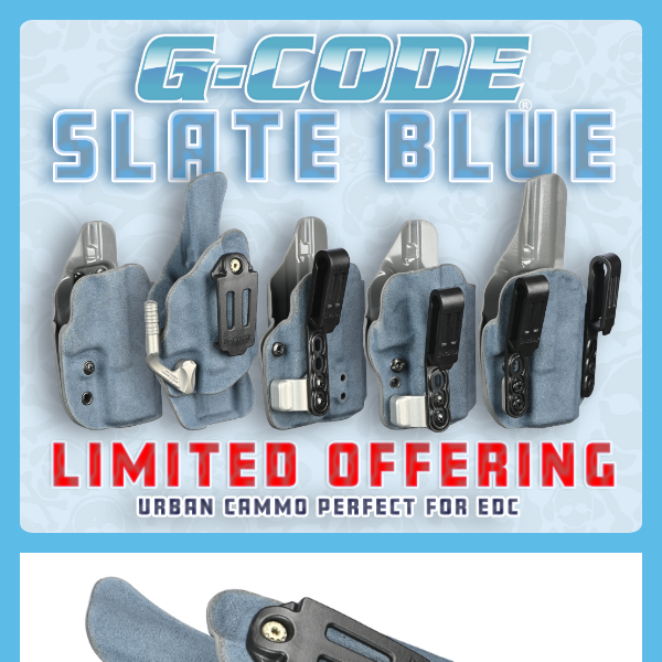 Limited Run "Slate Blue" Color Option Now Available!