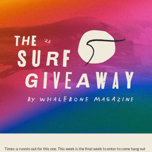 Extended: The Surf Giveaway
