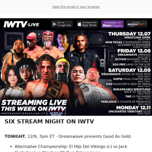 TONIGHT on IWTV - H2O, Dreamwave, TWE, Freelance & more!