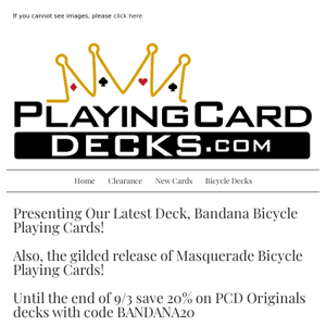 20% Off PCD for Brand New PCD Launch! Bandana Bicycle Playing Cards!