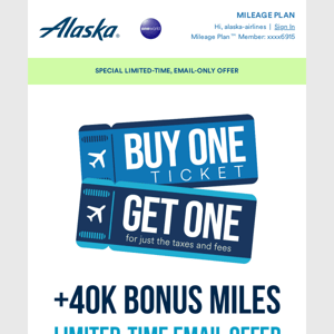 This BOGO offer is just for you, Alaska Airlines