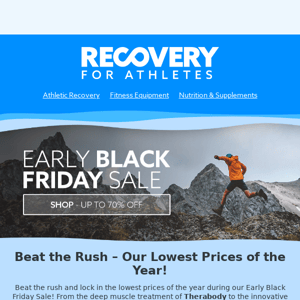 Early Access Black Friday Sale - Lowest Prices of the Year!