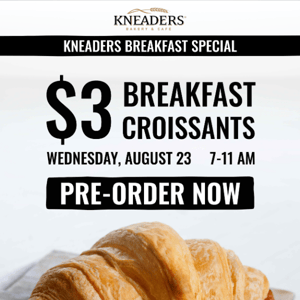 Kneaders Breakfast Happy Hour