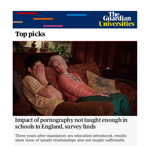 Guardian Universities: Impact of pornography not taught enough in schools in England, survey finds