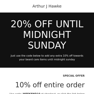 Arthur J Hawke Grab 20% off Until Midnight Sunday At ArthurJHawke
