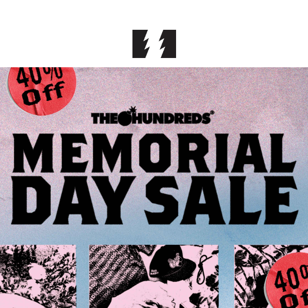 Memorial Day Sale :: Up to 40% off!