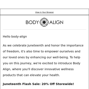 🎉 Celebrate Juneteenth with 20% Off Body Align Products – Empower Your Well-Being! 💪