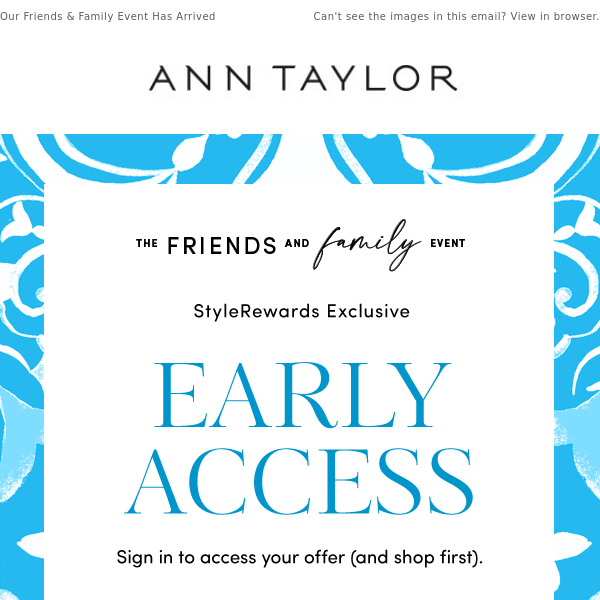 Your Exclusive Early Access Starts…Now!