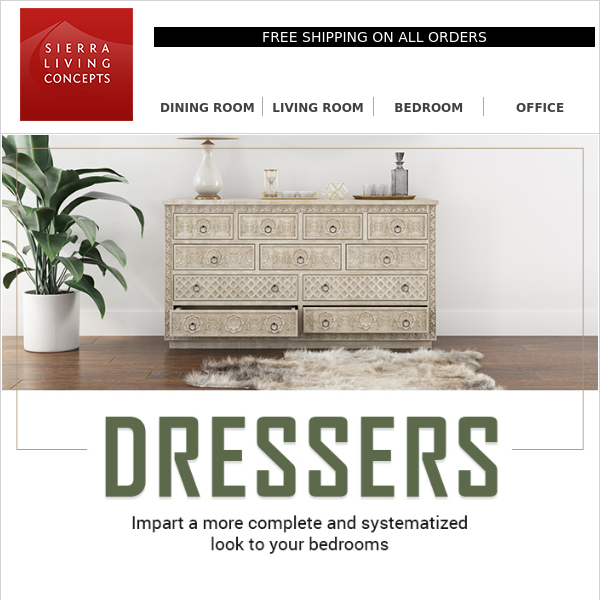 Shop DRESSERS for the best organization and style »