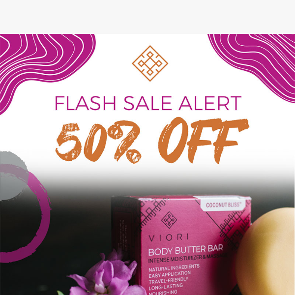 Flash Sale 50% OFF Everything [Happening Now]