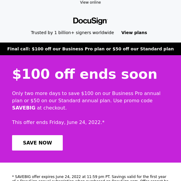 Ends soon: $100 on our premium eSignature plans