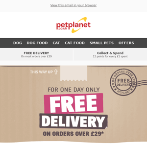 No Time To Paws! Get FREE Standard Delivery*