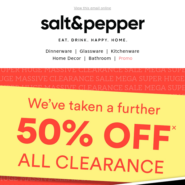 Take a further 50% OFF Clearance!