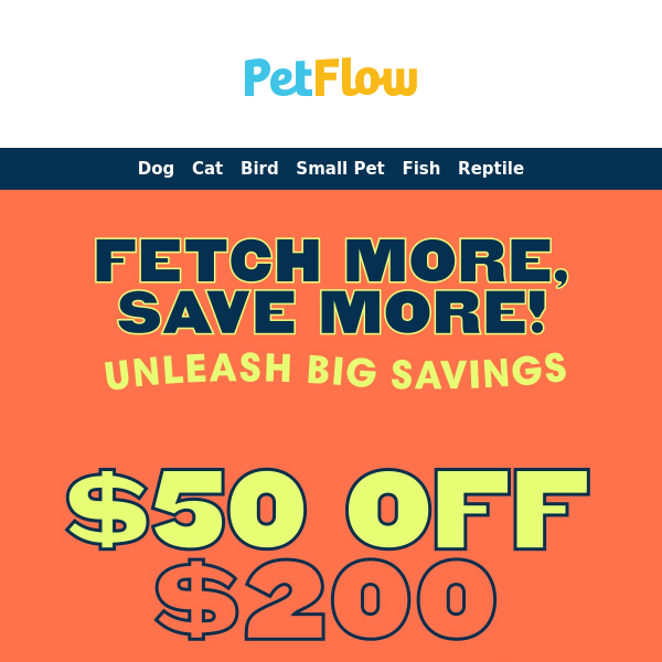 Unleash Savings! Get $50 Off When You Spend $200 – Use Code SAVE50 🐾