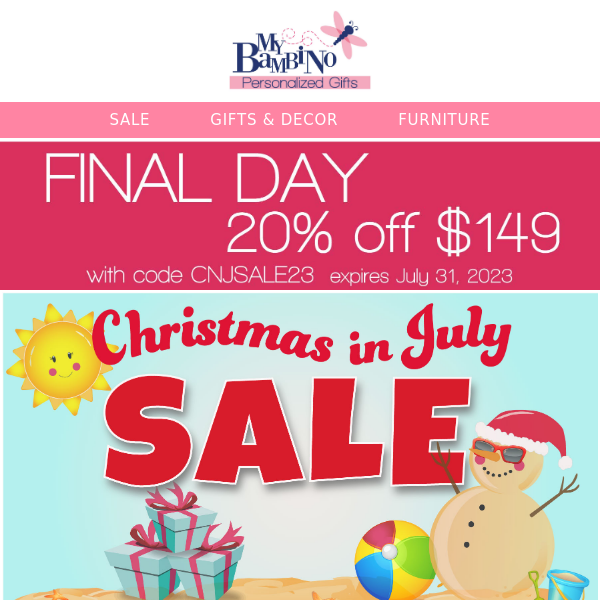 Last Day of 🎅Christmas in July SALE!