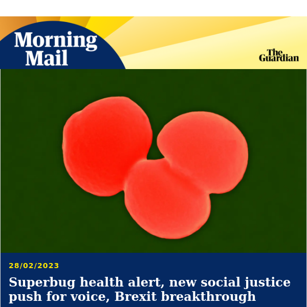 Superbug health alert | Morning Mail from Guardian Australia