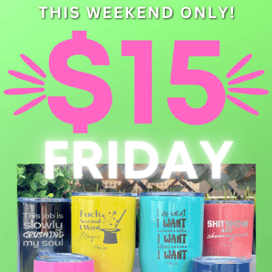 Happy Friday Queen 👑 $15 Deals are LIVE!