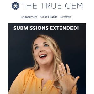 Ambassador Submissions Extended💍