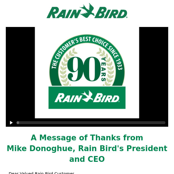 A Message of Thanks from Rain Bird President and CEO Mike Donoghue