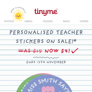 MASSIVE SAVINGS! Personalised Teacher Stickers... ON SALE!