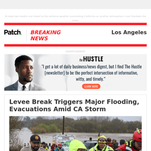 Levee Break Triggers Major Flooding, Evacuations Amid CA Storm – Sat 12:26:44PM