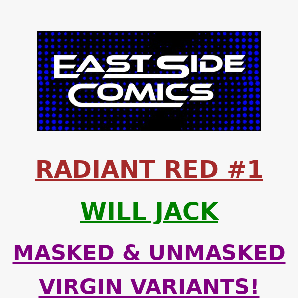 🔥 RADIANT RED #1 WILL JACK EXCLUSIVES 🔥 MASKED & UNMASKED VARIANTS - SMALL PRINT RUNS! 🔥 PRE-SALE WEDNESDAY (2/02) at 12PM (ET) / 9AM (PT)