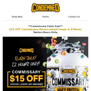 $15 OFF select flavors of Commissary