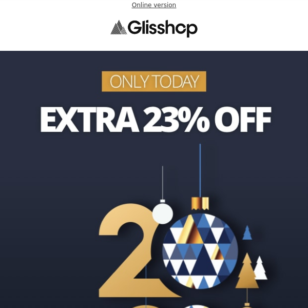 Happy new year 🎉 an additional 23 % off 