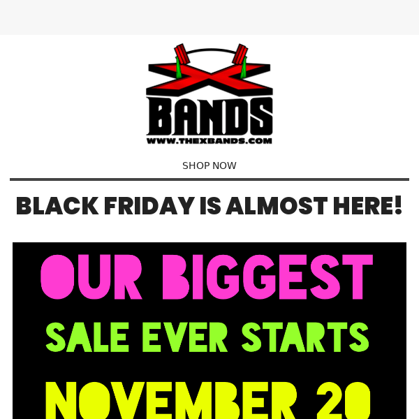 Get Deals on X Bands This Black Friday!